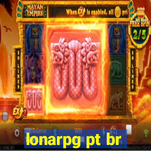 lonarpg pt br